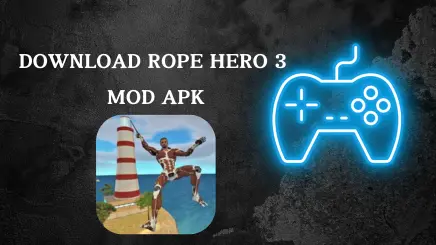 rope hero 3 mod apk